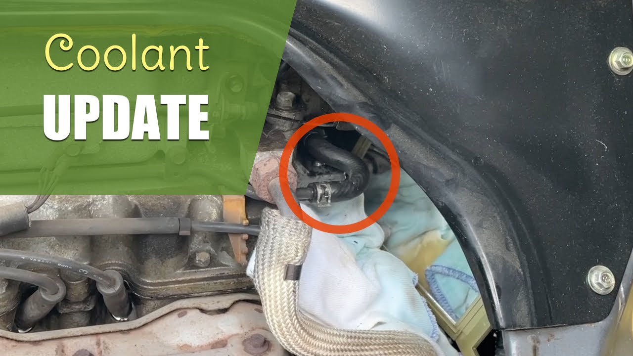 Coolant Leak Update