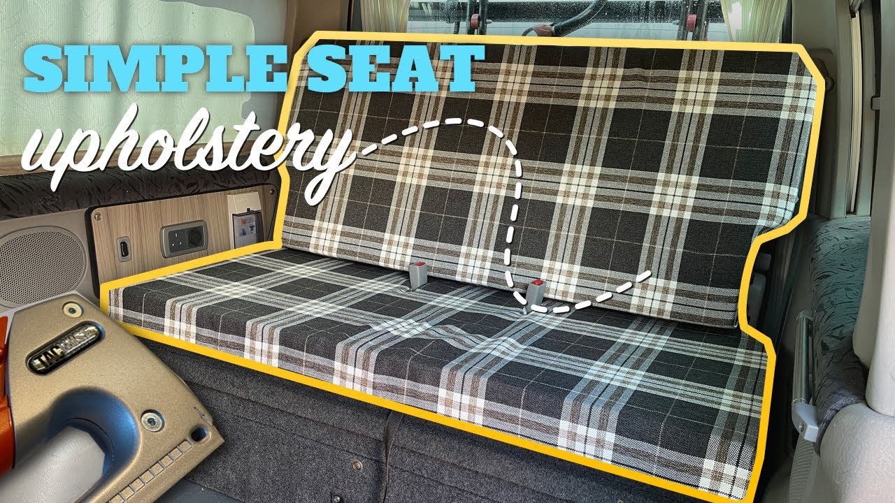Simple Cushion Upholstery for Campervans