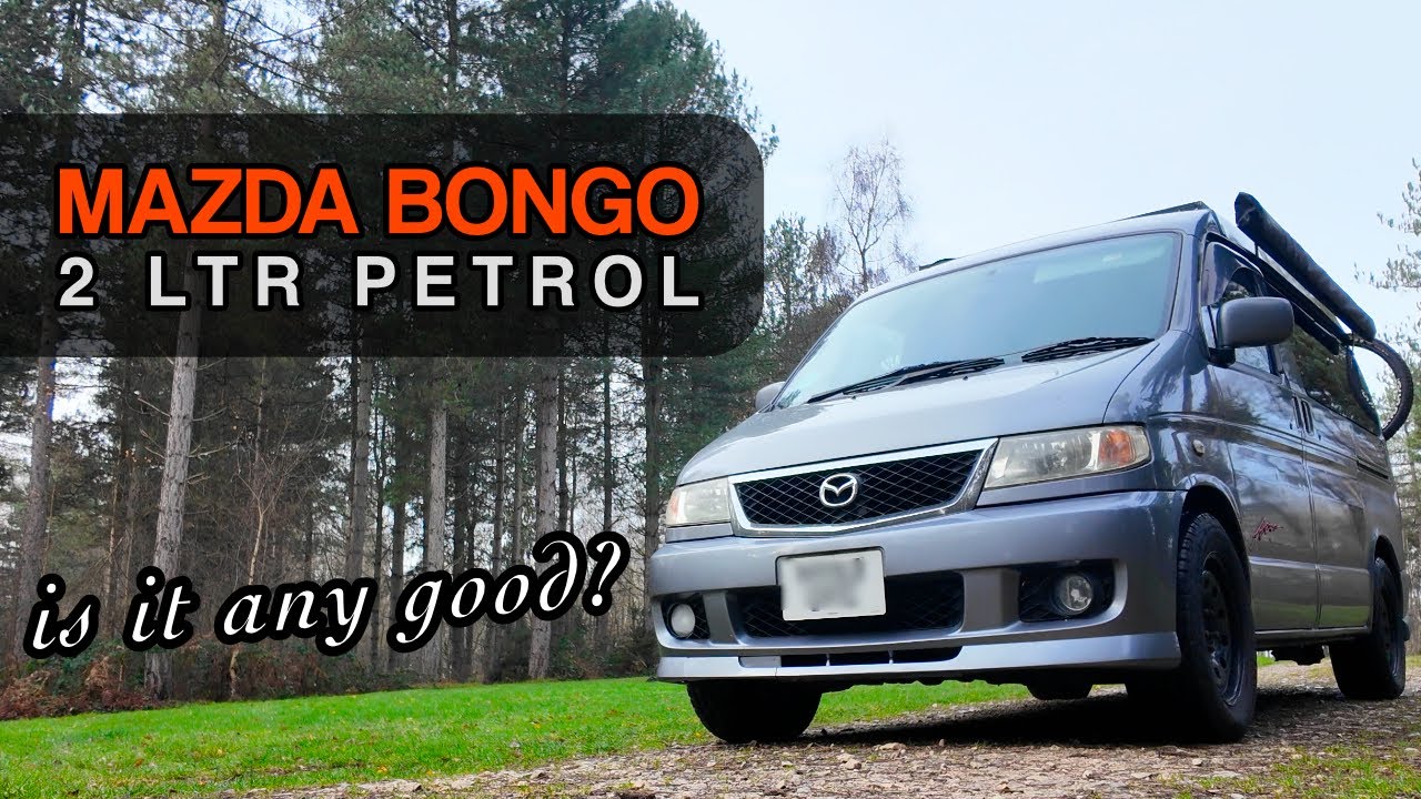 Is a 2 ltr Mazda Bongo Any Good?