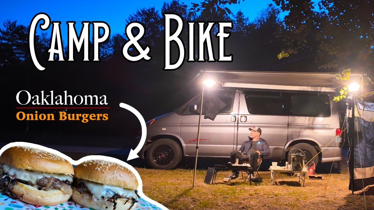 Camping MTB & Oaklahoma Onion Burgers!